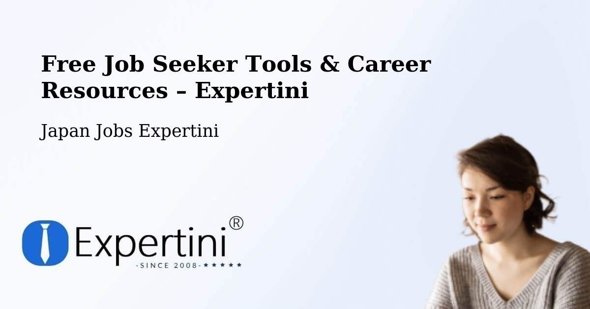 Free Job Seeker Tools & Career Resources – Sagae - Sagae, Japan Jobs Expertini