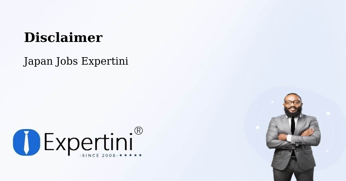 Disclaimer – Sagae - Japan Jobs Expertini