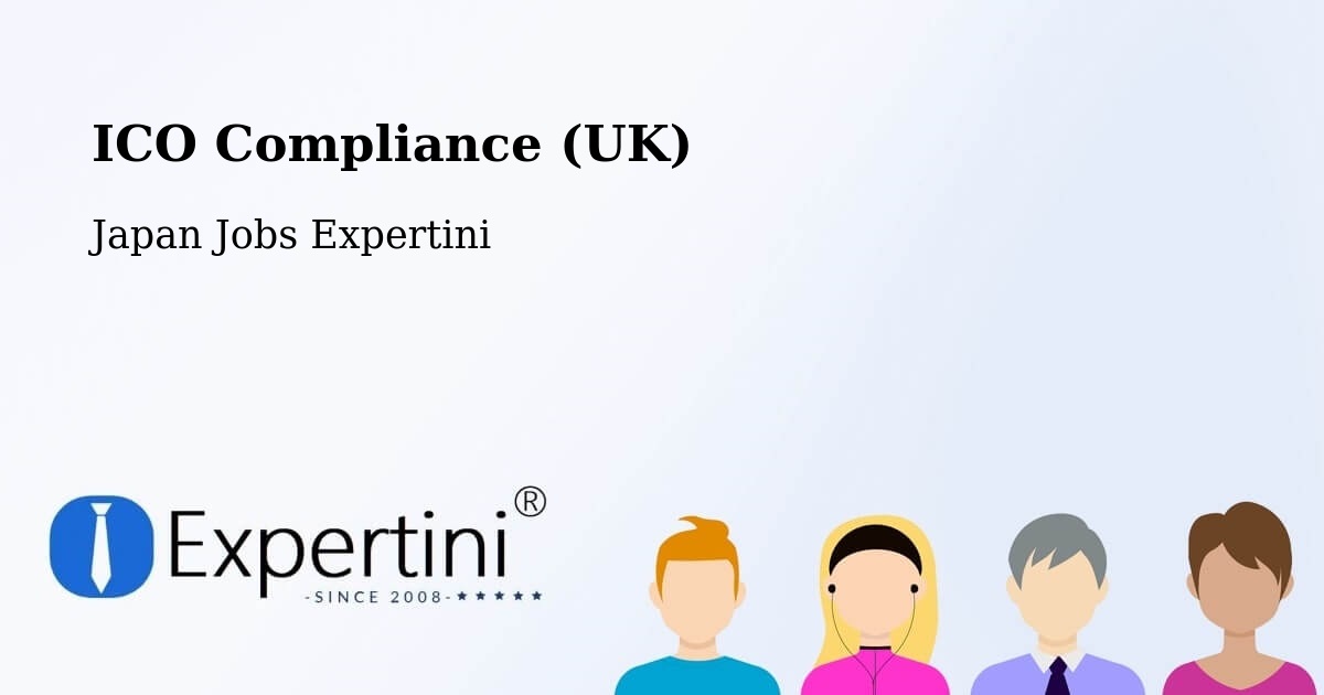 UK Data Protection & ICO Compliance – Sagae - Japan Jobs Expertini