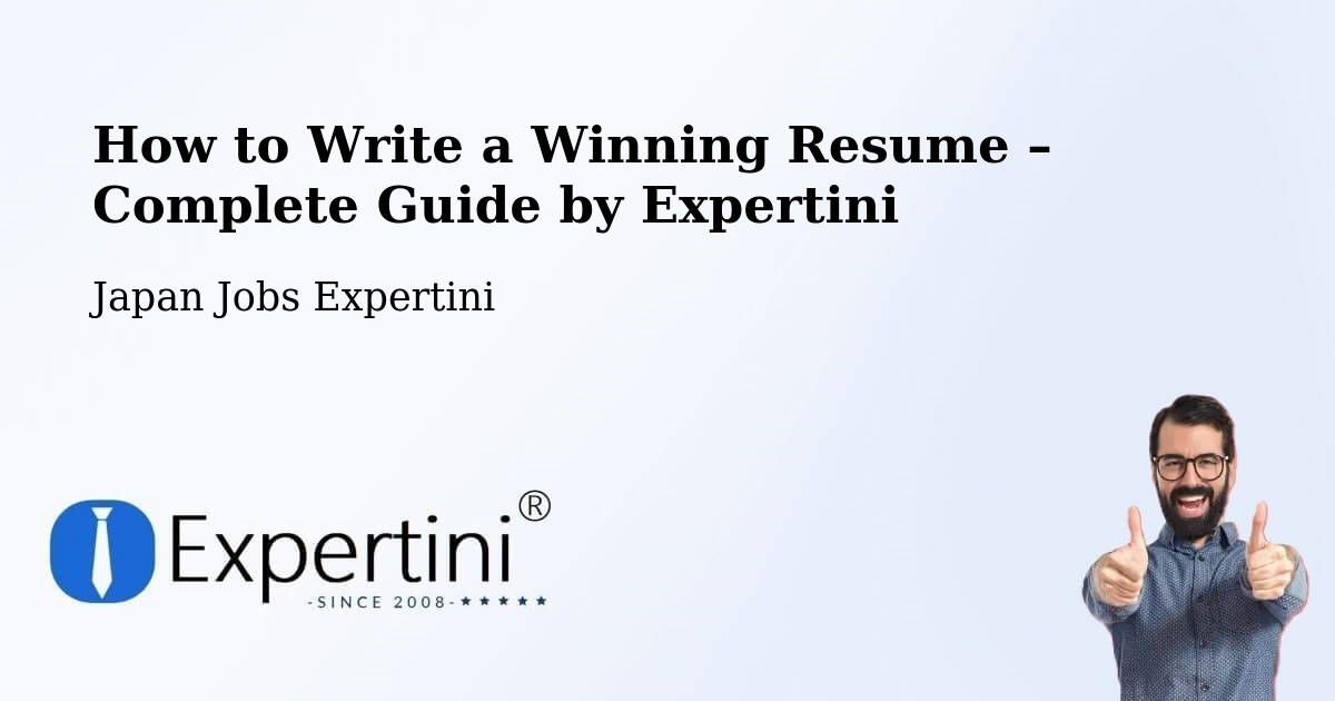 Resume Writing Guide for Job Seekers – Sagae - Sagae, Japan Jobs Expertini