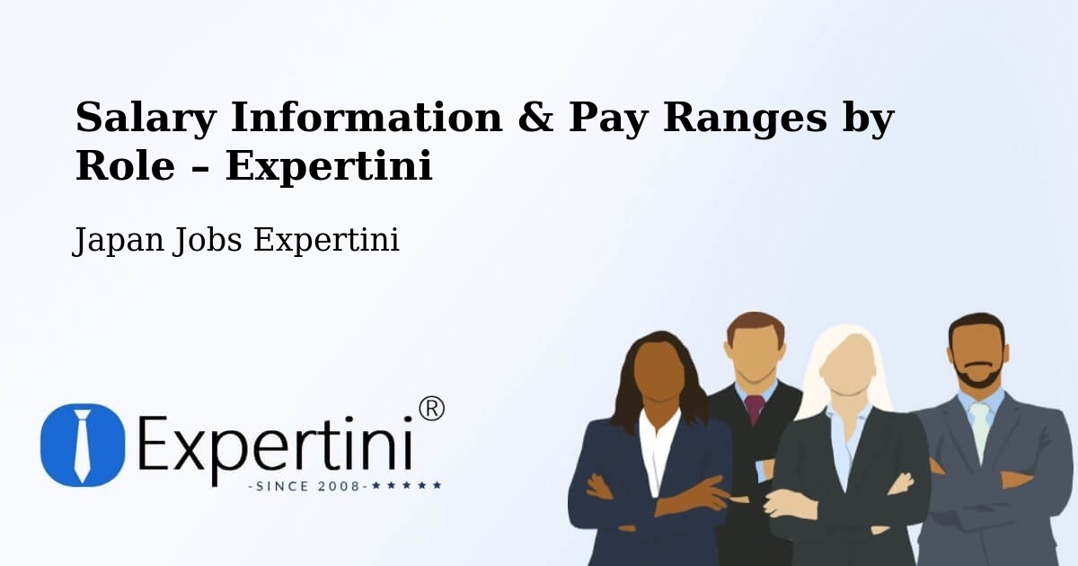 Salary Information & Pay Ranges – Sagae - Sagae, Japan Jobs Expertini